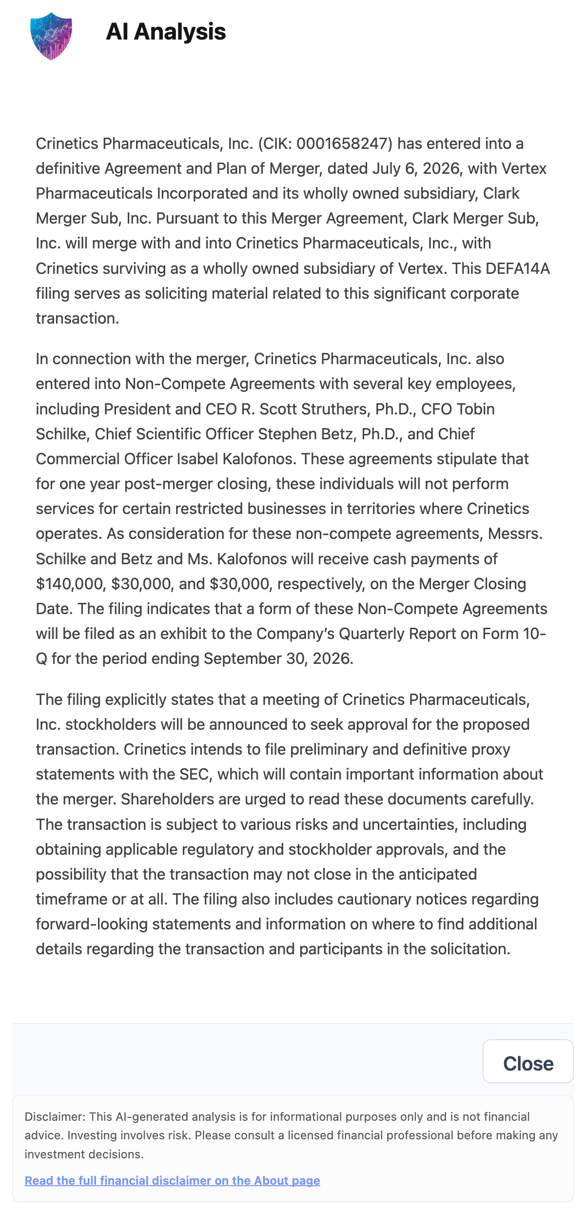 NexusAlert AI Analysis of the Crinetics DEFA14A describing the July 6, 2026 Agreement and Plan of Merger with Vertex and Clark Merger Sub, and naming non-compete agreements with CEO R. Scott Struthers, CFO Tobin Schilke, CSO Stephen Betz, and CCO Isabel Kalofonos, with cash payments of 140,000, 30,000, and 30,000 dollars on the merger closing date.